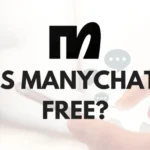 ManyChat Free to Use